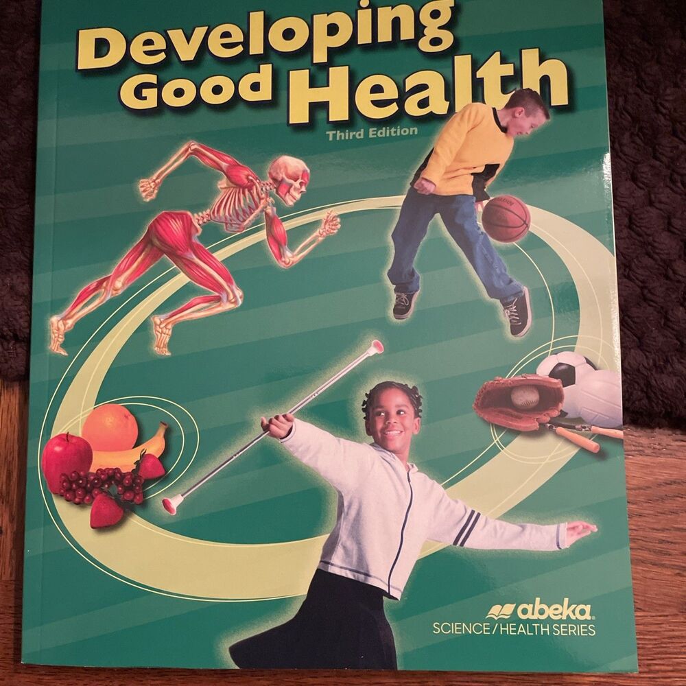 A Beka Developing Good Health 3rd Edition Grade 4 2008 Text Book 10855312